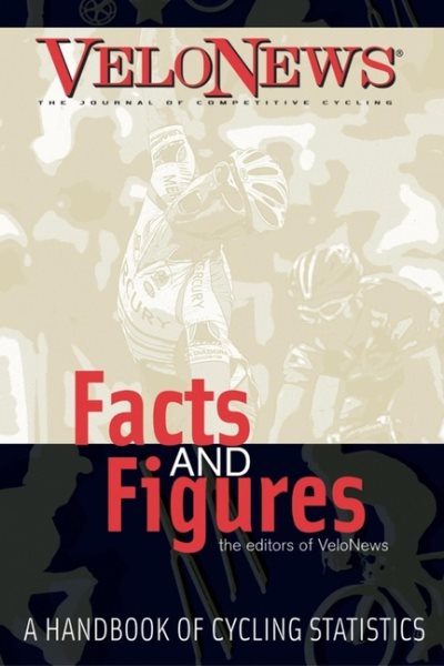VeloNews Facts and Figures: A Handbook of Cycling Statistics【金石堂、博客來熱銷】