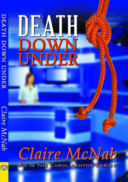 Death Down Under (Carol Ashton Mystery #3)【金石堂、博客來熱銷】