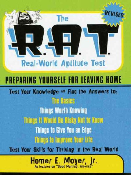 The R.A.T. Real World Aptitute Test: Everything You Need to Score an 800 in Life