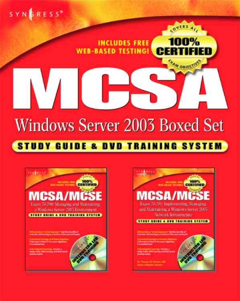 MCSE/MCSA Exams 70-290 and 70-291: Windows Server 2003 Boxed Set Study Guide & D