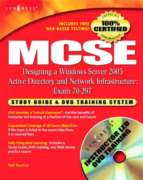 MCSE Designing a Windows Server 2003 Active Directory and Network Infrastructure