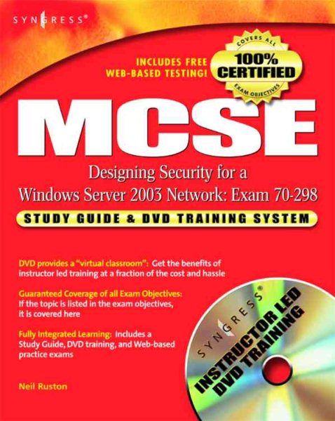 MCSE Designing Security for a Windows Server 2003 Network: Exam 70-298 Study Gui
