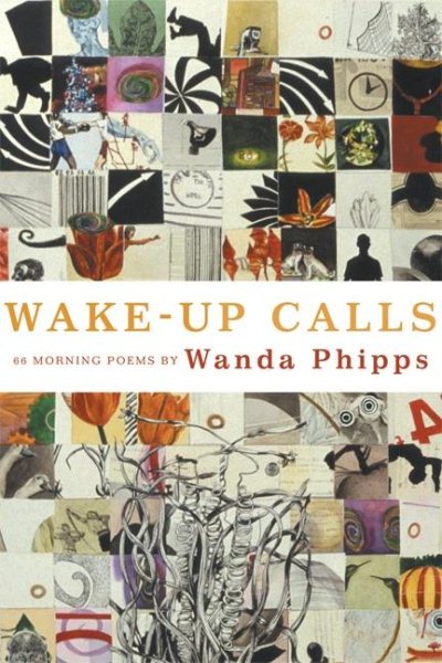 Wake-Up Calls: 66 Morning Poems