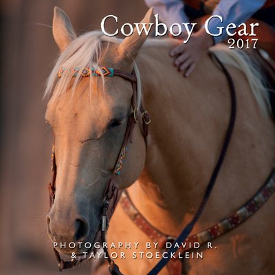Cowboy Gear 2017 Calendar(Wall)