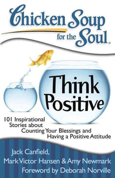 Chicken Soup for the Soul Think Positive