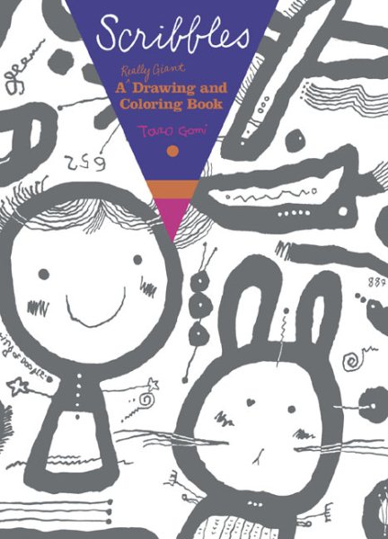 Scribbles: A Really Great Drawing and Coloring Book