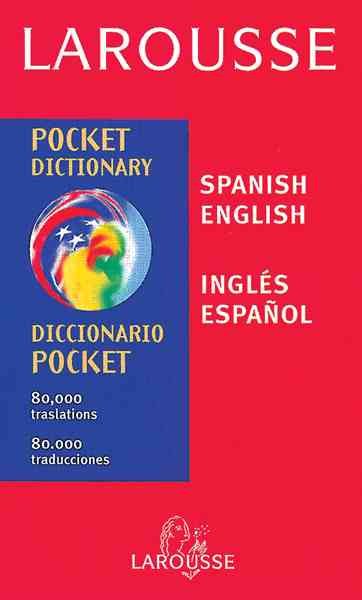 Larousse Pocket Spanish/English English/Spanish Dictionary【金石堂、博客來熱銷】