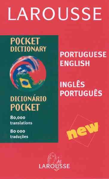 Larousse Pocket Dictionary: Portuguese-English/English-Portuguese【金石堂、博客來熱銷】