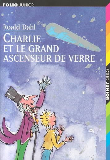 Charlie et Le Grand Ascenseur de Verre (Charlie and the Great Glass Elevator)