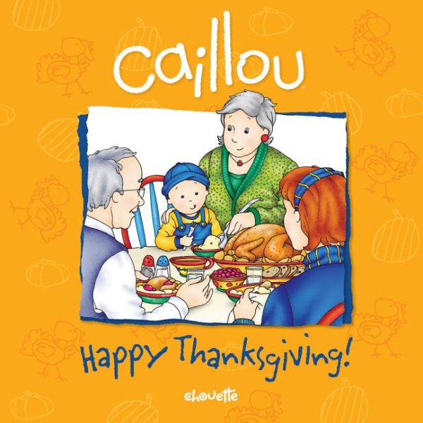 Caillou, Happy Thanksgiving【金石堂、博客來熱銷】