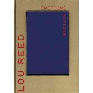 Lou Reed: Emotion in Action
