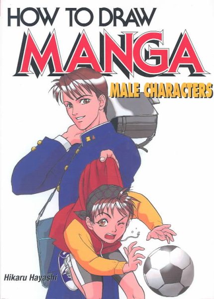 How to Draw Manga Representation and Techniques: Male Characters, Vol. 27