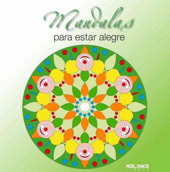 Mandalas para estar Alegre / Mandalas to be Happy