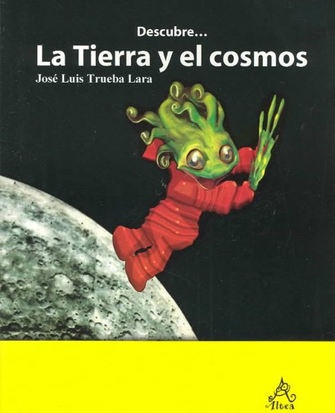 Descubre...La tierra y el cosmos (Discover...The Earth and the Cosmos)
