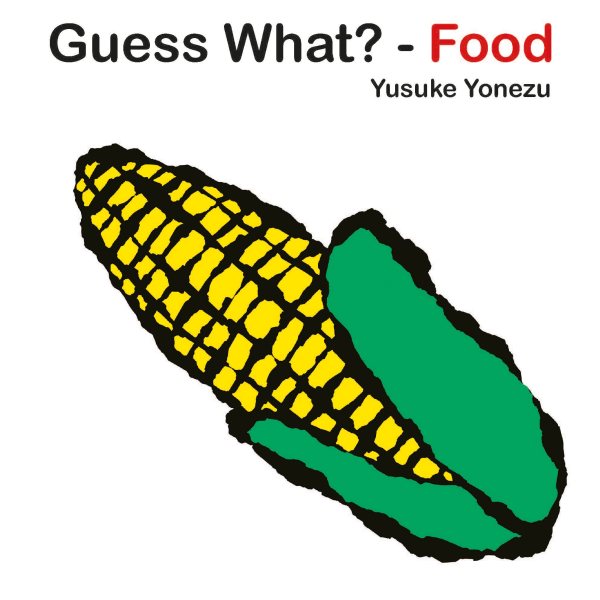 Guess What - Food?
