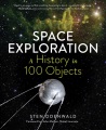 Space exploration : a history in 100 objects