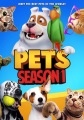 Pets Season 1 [videorecording].