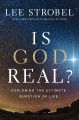 Is God real? : exploring the ultimate question of life