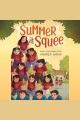 Summer at Squee [electronic resource]