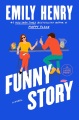 Funny story [large print]