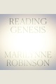 Reading Genesis [electronic resource]