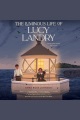 The Luminous Life of Lucy Landry [electronic resource]
