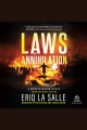 Laws of Annihilation [electronic resource]