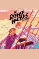 In Deeper Waters [electronic resource]