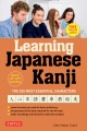Learning Japanese Kanji : the 520 most essential Japanese Kanji characters