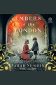 Embers in the London Sky [electronic resource]