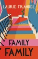 Family family [large print] : a novel