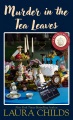 Murder in the tea leaves [large print]