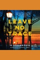 Leave No Trace [electronic resource]