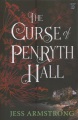 The curse of Penryth Hall [large print] : a mystery