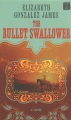 The bullet swallower [large print] : a novel