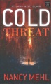 Cold threat [large print]
