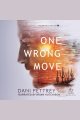 One Wrong Move [electronic resource]