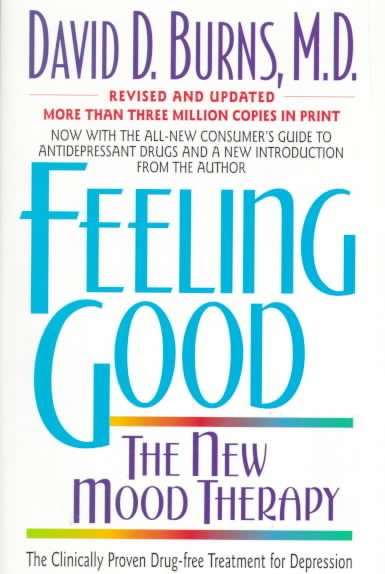 Feeling Good  The website of David D. Burns, MD You owe it to yourself to Feel  Good!