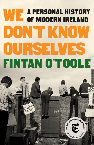 Book Cover of We Don't Know Ourselves by Fintan O'Toole