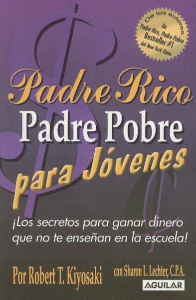 Padre rico, padre pobre para jóvenes | San José Public Library |  BiblioCommons