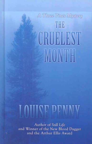 The Cruelest Month (Three Pines Mysteries, No. 3)