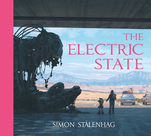 The Electric State Book Tacoma Public Library Bibliocommons - electric state darkrp roblox how to get a car