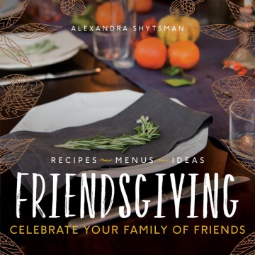 Friendsgiving-:-celebrate-your-family-of-friends