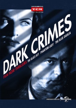 Dark Crimes- Film Noir Thrillers - Volume 1