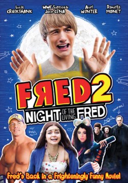 Fred 2- Night of the Living Fred