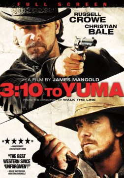 3:10 to Yuma [Motion picture : 2007]