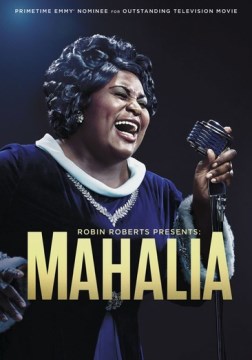 Robin Roberts Presents- Mahalia