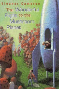 the wonderful flight to the mushroom planet, reviewed by: olivia
<br />