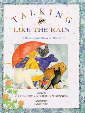 Talking Like the Rain: A First Book of Poems