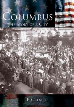 Cover image for `Columbus: The Story of a City`